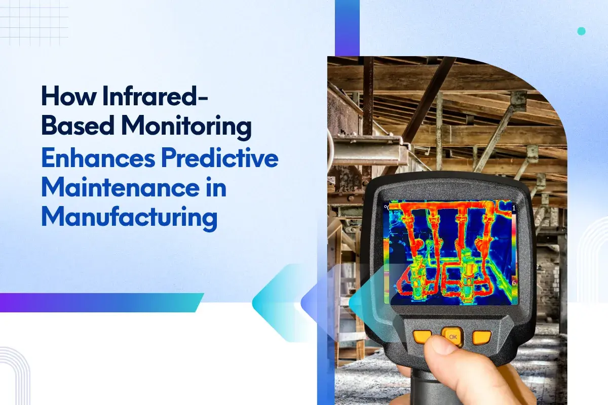 Infrared Based Monitoring