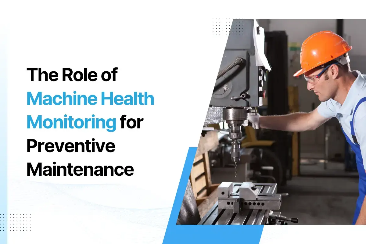 Machine Health Monitoring