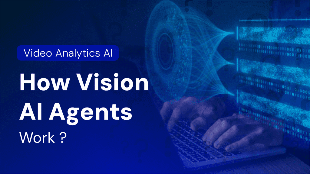 Vision Agents
