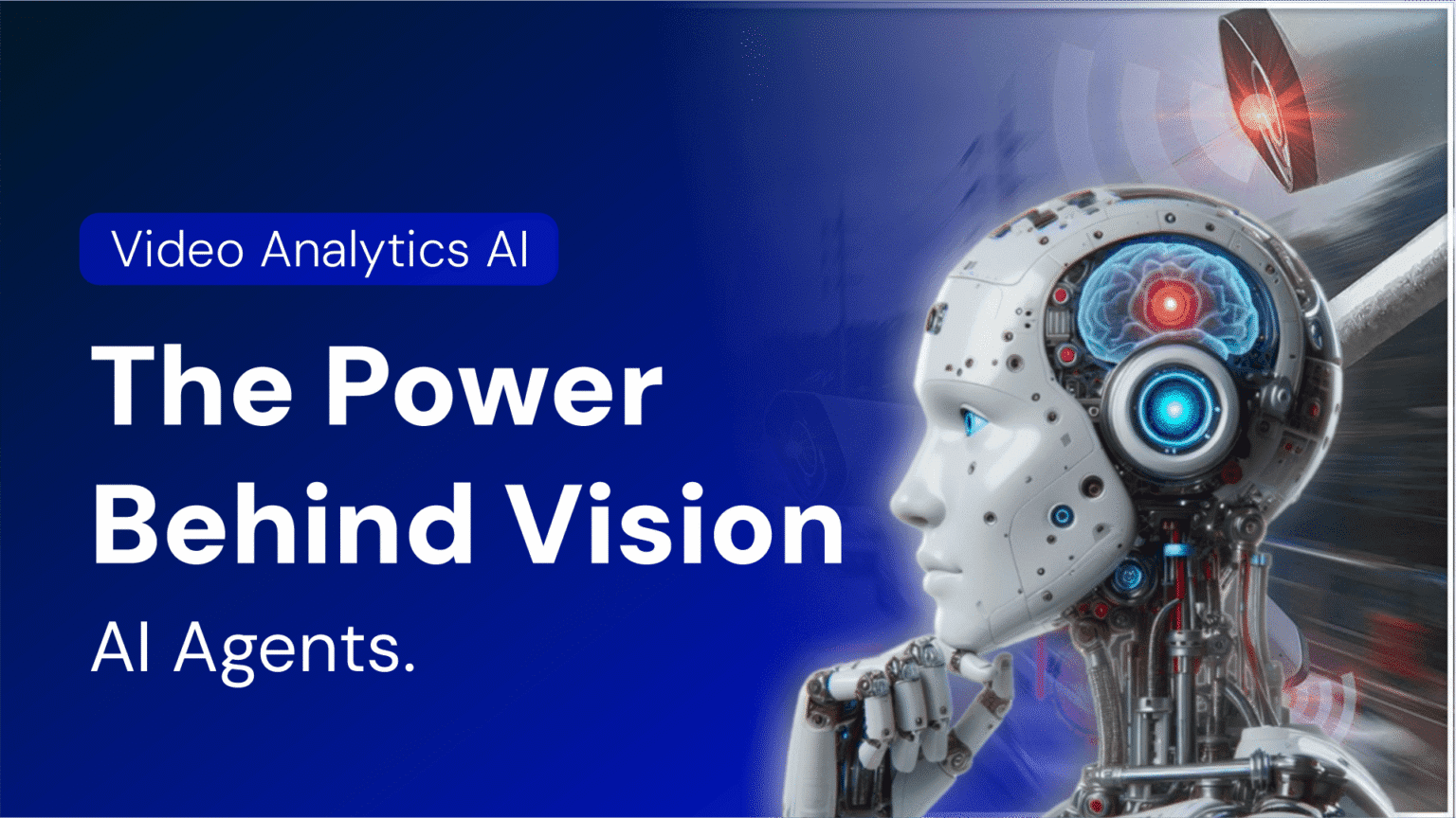 Vision AI Agents: Unleashing the Potential of Video Analytics AI