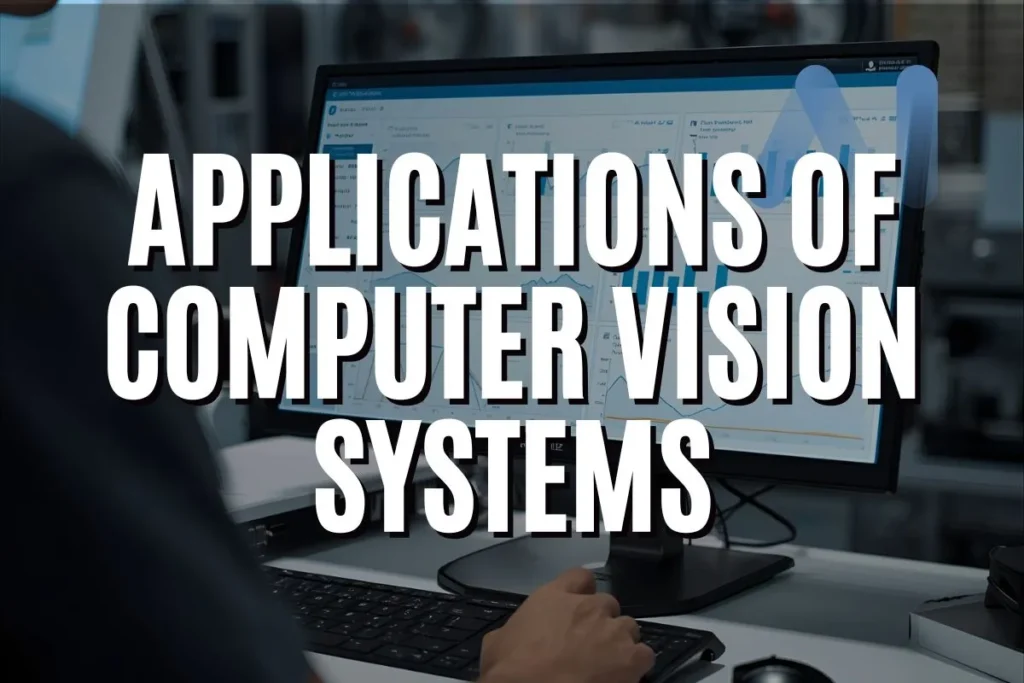 Computer Vision Systems
