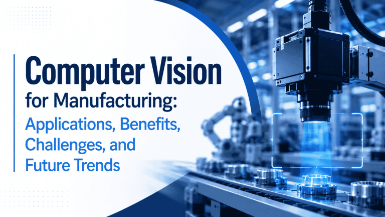 Computer Vision for Manufacturing